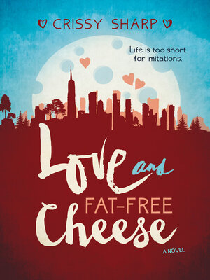 cover image of Love and Fat-Free Cheese